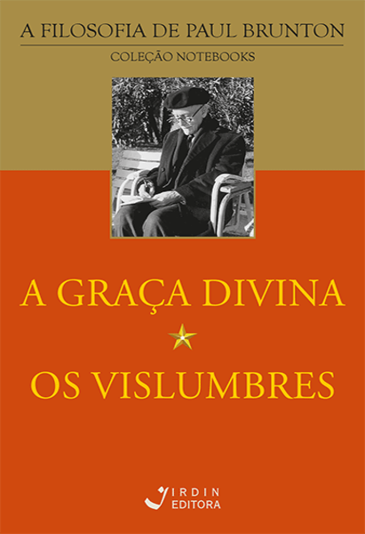 A Graça Divina | Os Vislumbres