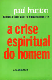 9. A Crise Espiritual do Homem